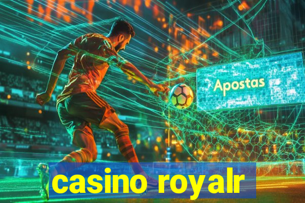 casino royalr