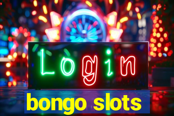 bongo slots