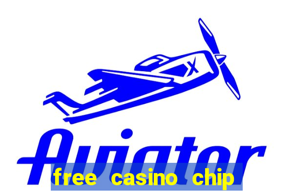 free casino chip no deposit