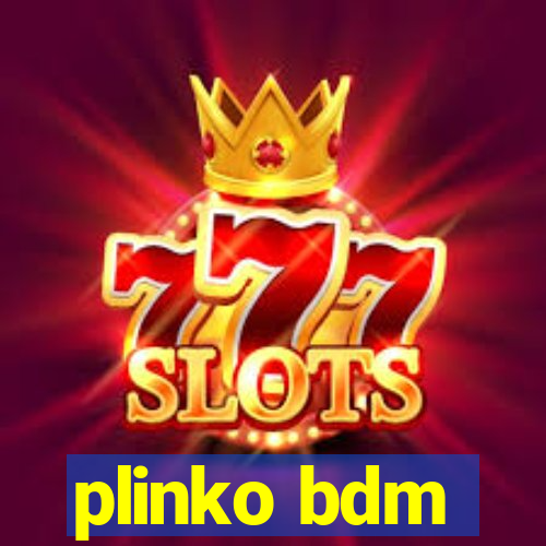 plinko bdm