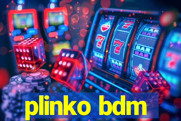 plinko bdm