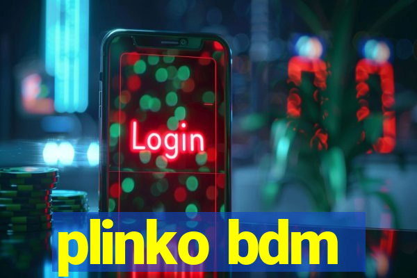 plinko bdm