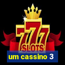 um cassino 3