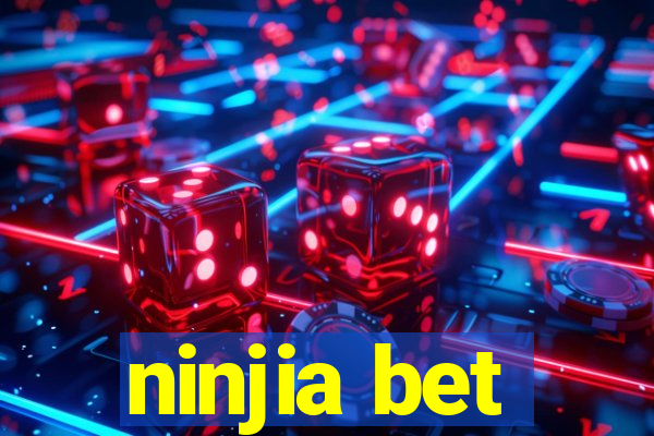 ninjia bet