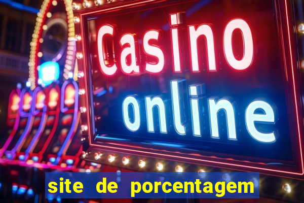 site de porcentagem de slot