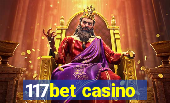 117bet casino