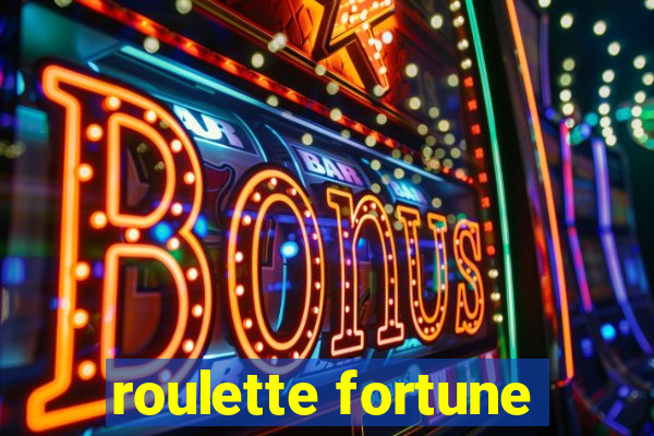 roulette fortune