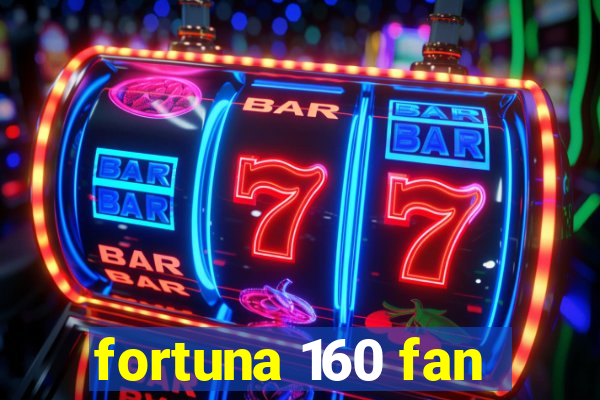 fortuna 160 fan