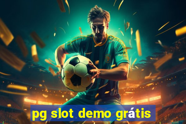 pg slot demo grátis