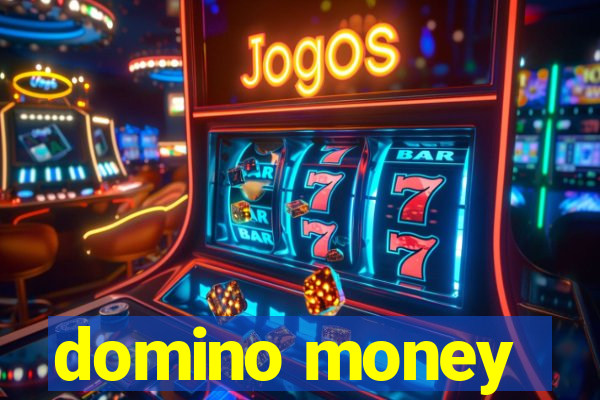 domino money