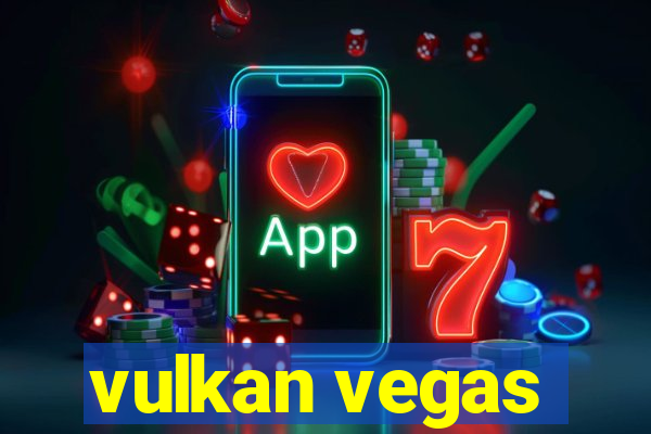 vulkan vegas