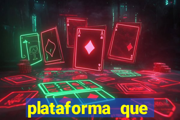 plataforma que est谩 pagando agora