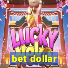 bet dollar