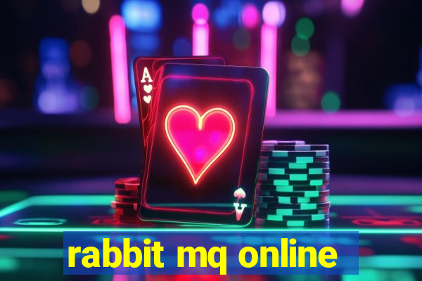 rabbit mq online