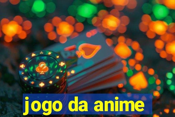 jogo da anime