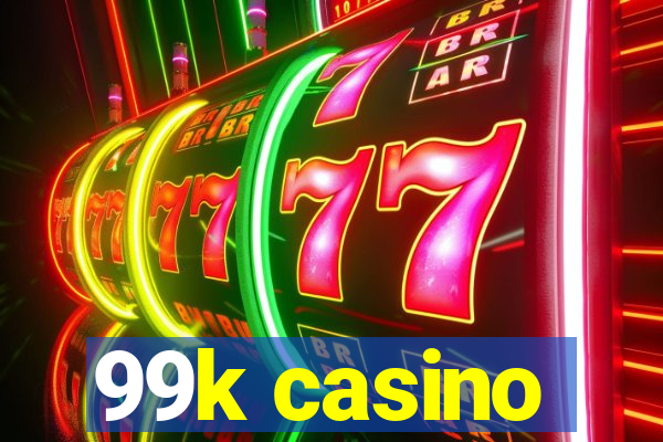 99k casino