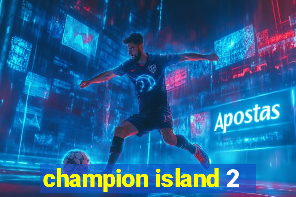 champion island 2