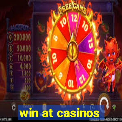 win at casinos