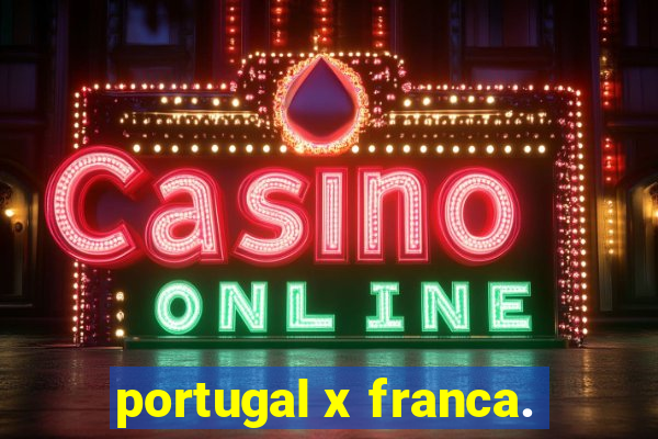 portugal x franca.