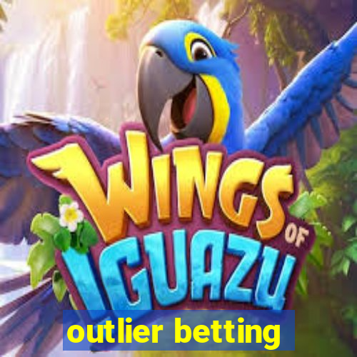 outlier betting