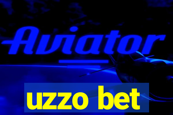 uzzo bet