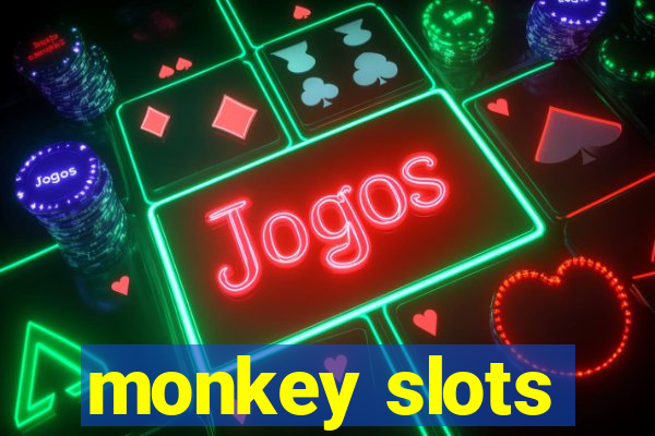 monkey slots