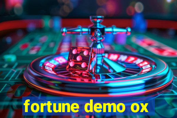 fortune demo ox