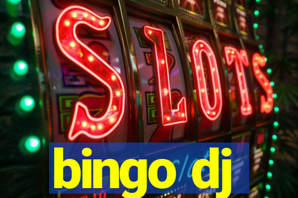 bingo dj