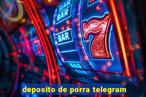 deposito de porra telegram