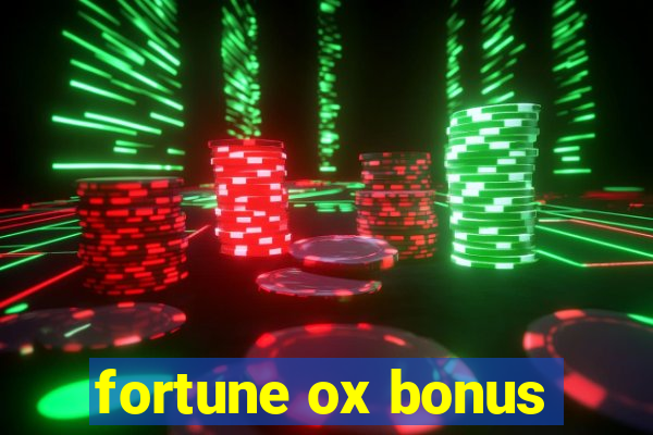 fortune ox bonus