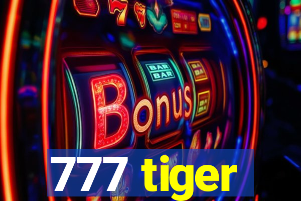 777 tiger