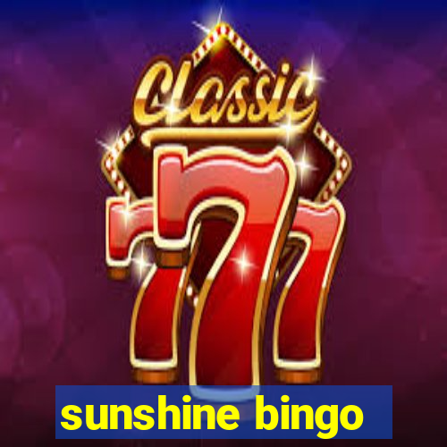 sunshine bingo