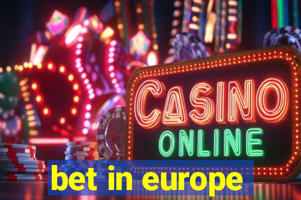 bet in europe