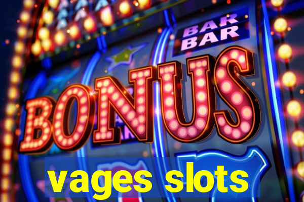 vages slots