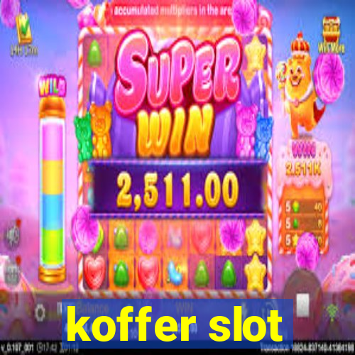 koffer slot