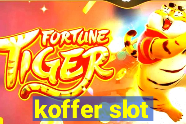 koffer slot