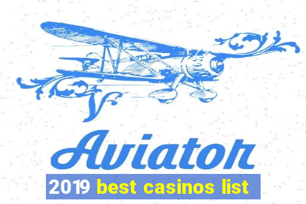 2019 best casinos list