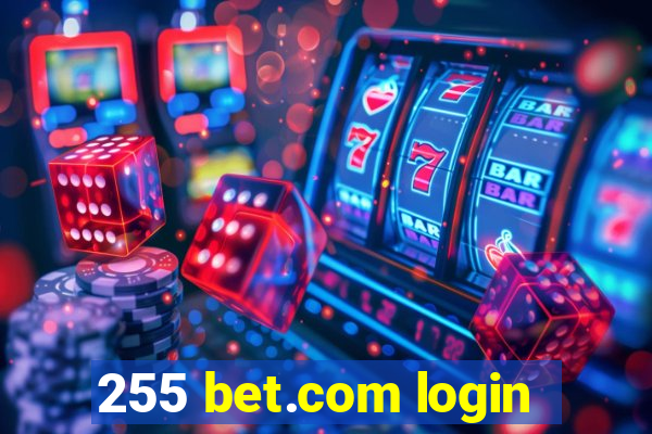 255 bet.com login