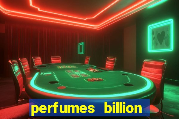 perfumes billion casino royal