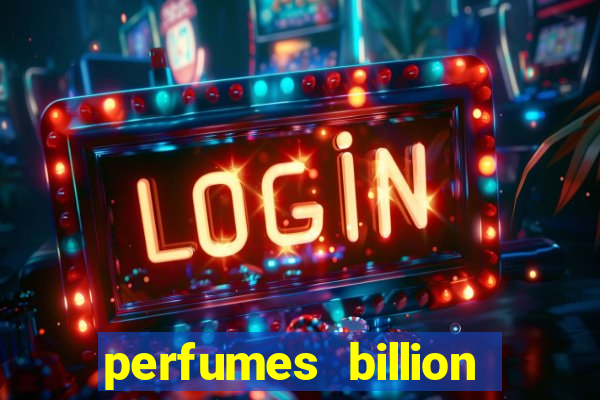 perfumes billion casino royal