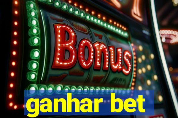 ganhar bet