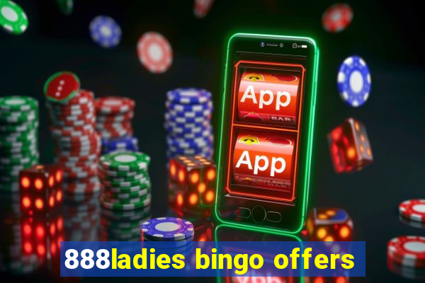 888ladies bingo offers