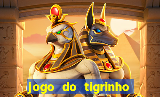 jogo do tigrinho de 5 reais