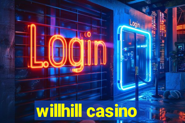 willhill casino