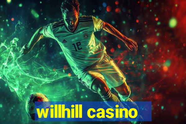 willhill casino