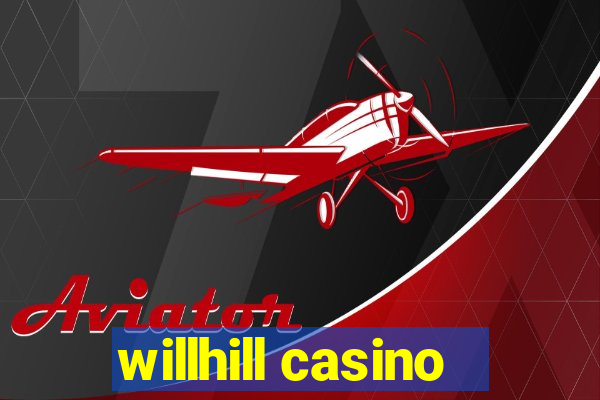 willhill casino