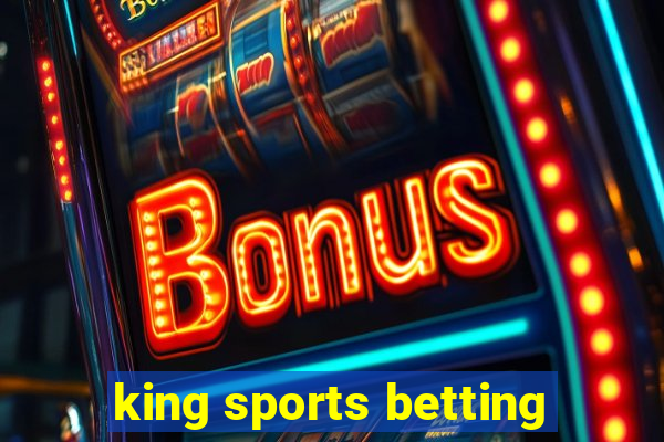 king sports betting