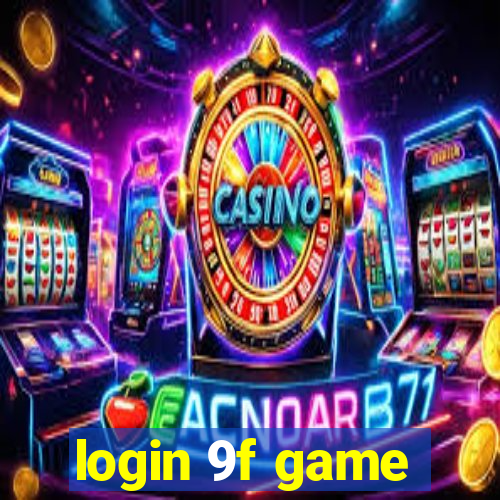 login 9f game