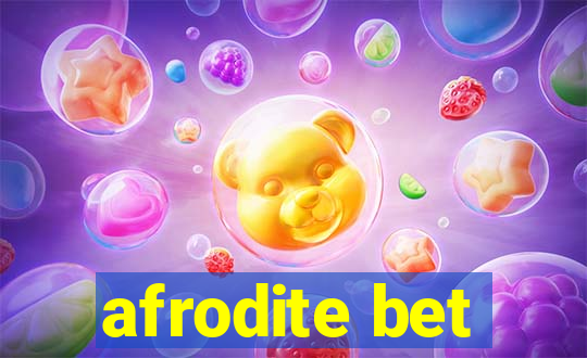 afrodite bet