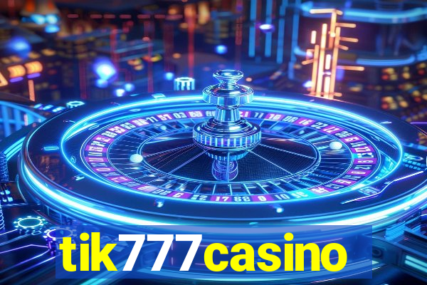 tik777casino